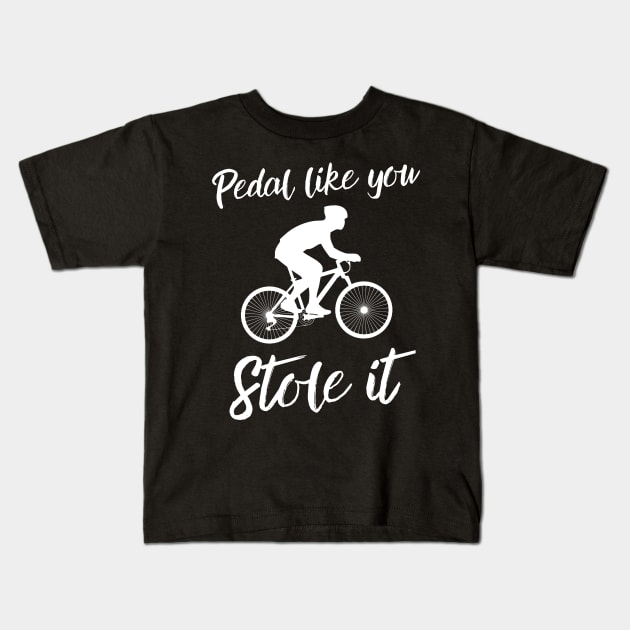 Pedal like you stole it Kids T-Shirt by AllPrintsAndArt